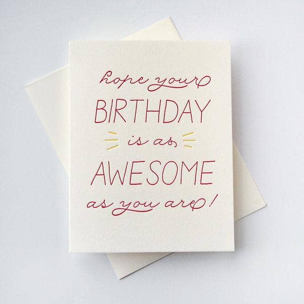 Birthday Is Awesome - Letterpress Card