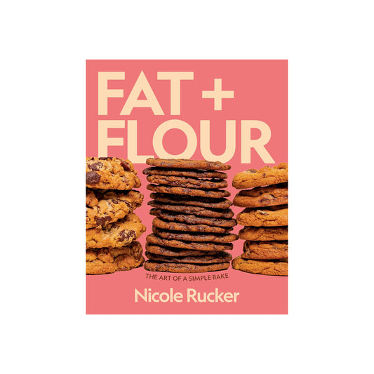 Fat + Flour: The Art of a Simple Bake