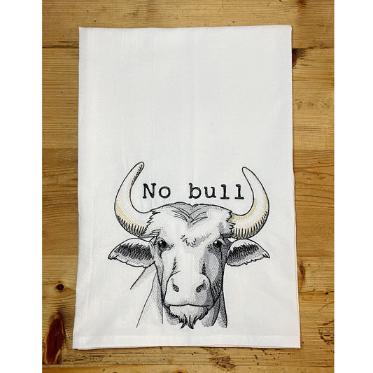 No Bull - Embroidered Flour Sack Kitchen Towel