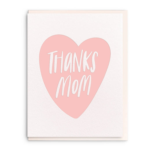 Thanks Mom - Letterpress Mother's Day Card