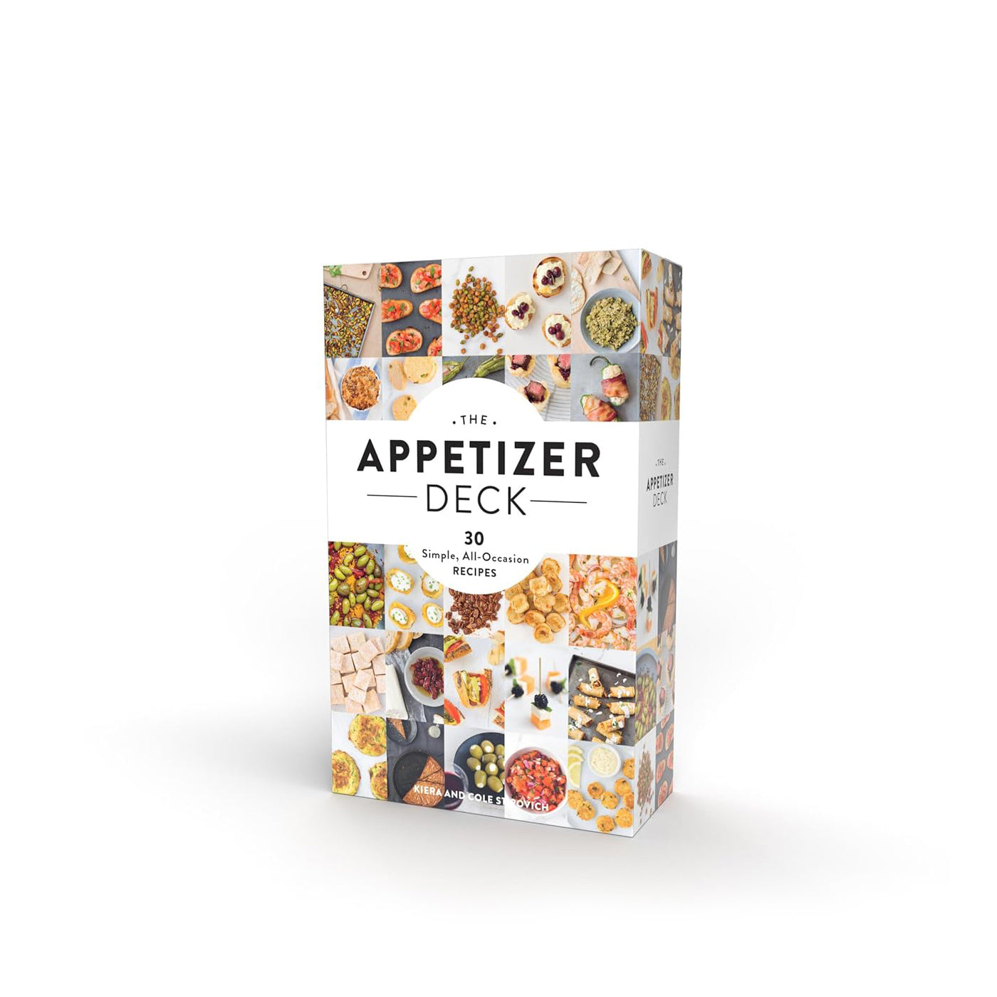 The Appetizer Deck: 30 Simple, All-Occasion Recipes