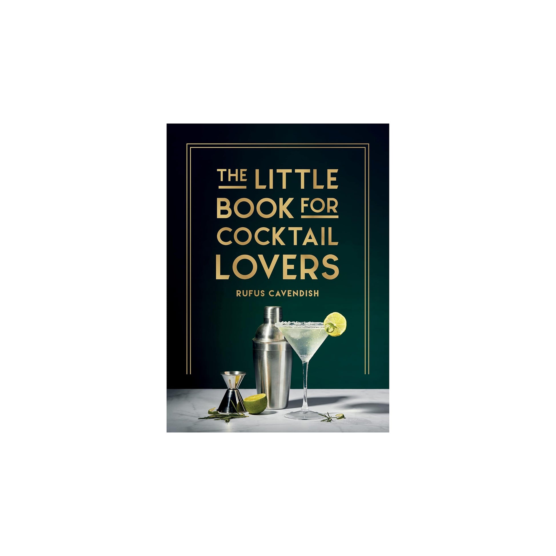 The Little Book for Cocktail Lovers: Recipes, Crafts, Trivia and More