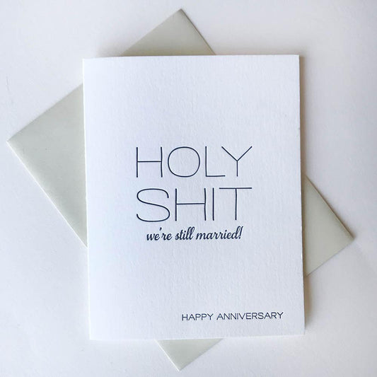Holy S*** We're Still Married - Letterpress Card