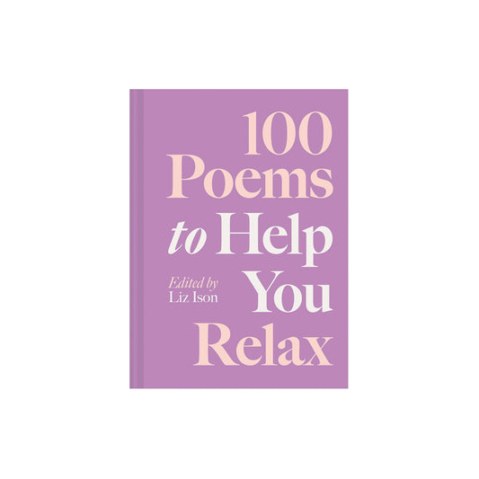 100 Poems to Help You Relax