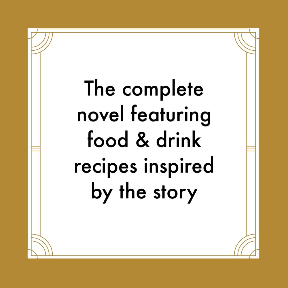 The Great Gatsby: The Complete Novel with 15 Recipes Inspired by the Roaring '20s