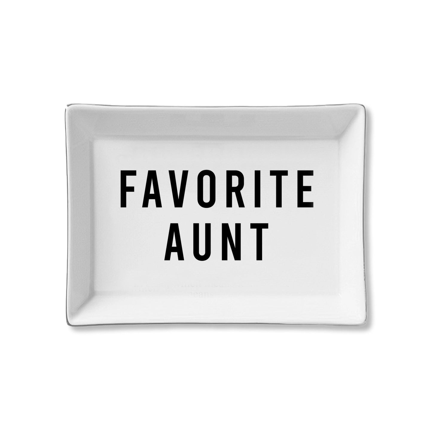 Ceramic Trinket Tray - Favorite Aunt