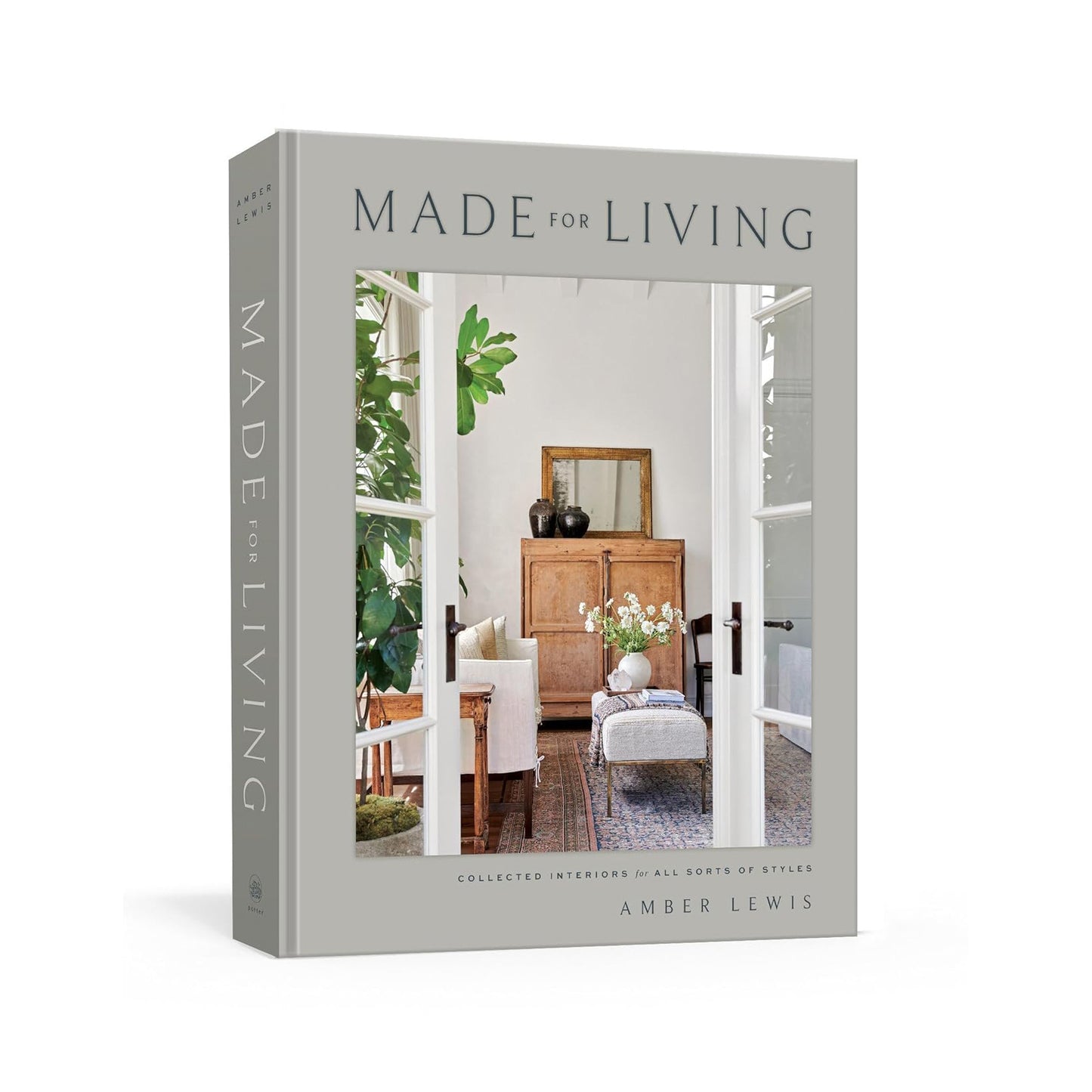 Made for Living: Collected Interiors for All Sorts of Styles