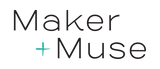 Maker + Muse