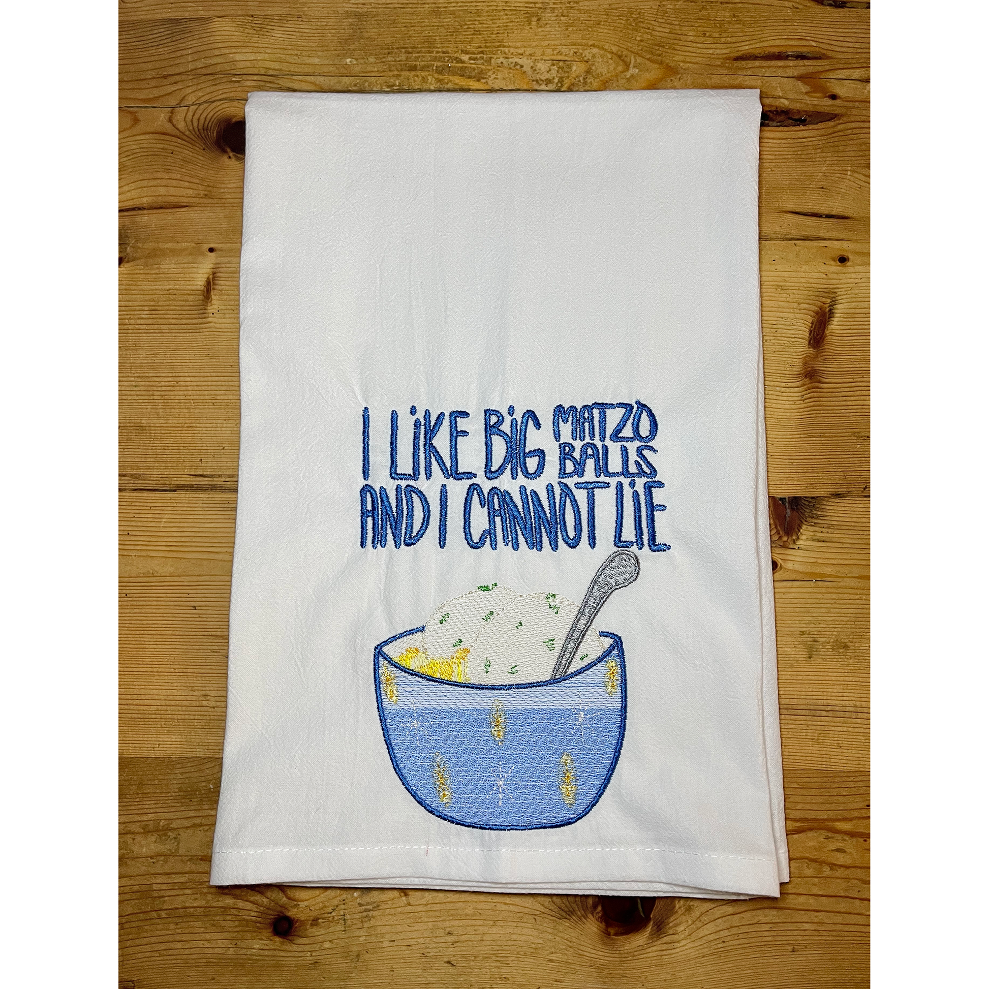 I Like Big Matzo Balls... Embroidered Flour Sack Kitchen Towel