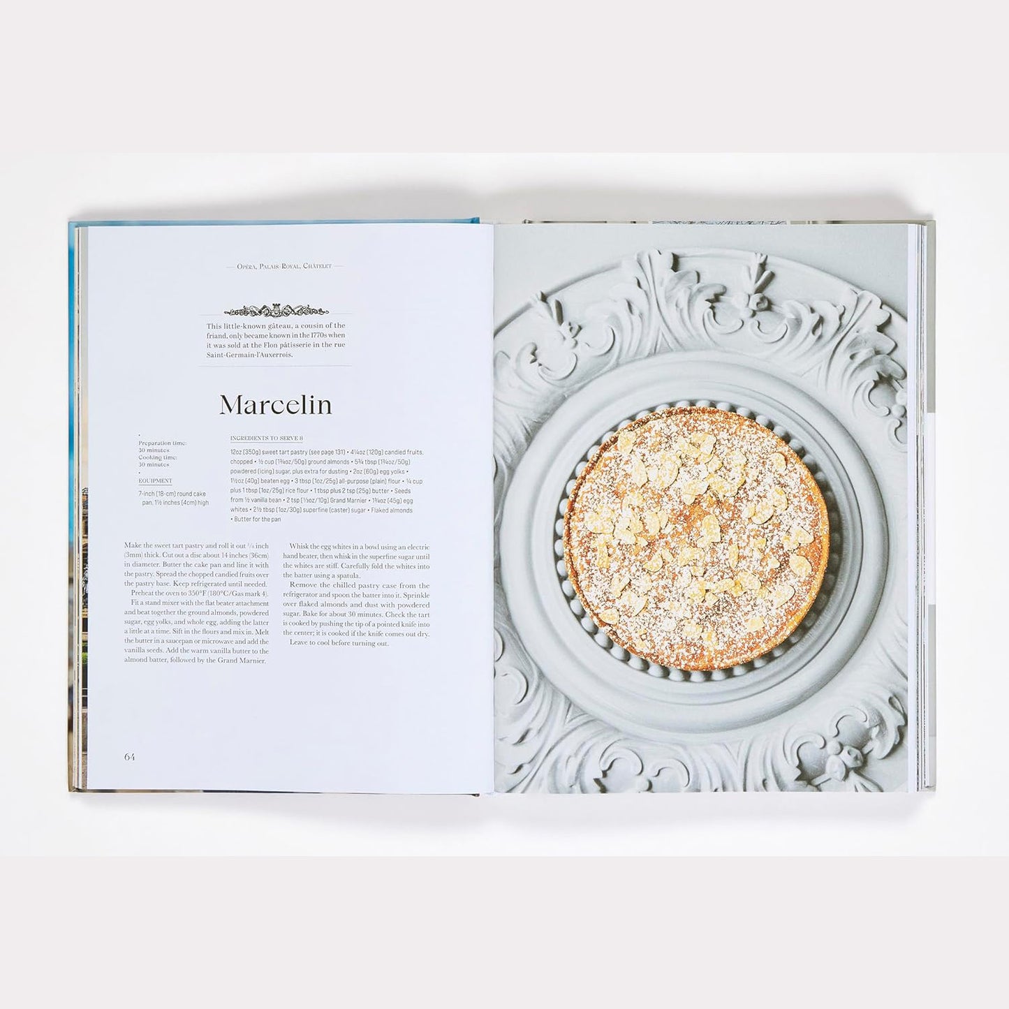 Paris Patisserie: 70 Recipes at the Heart of Parisian History