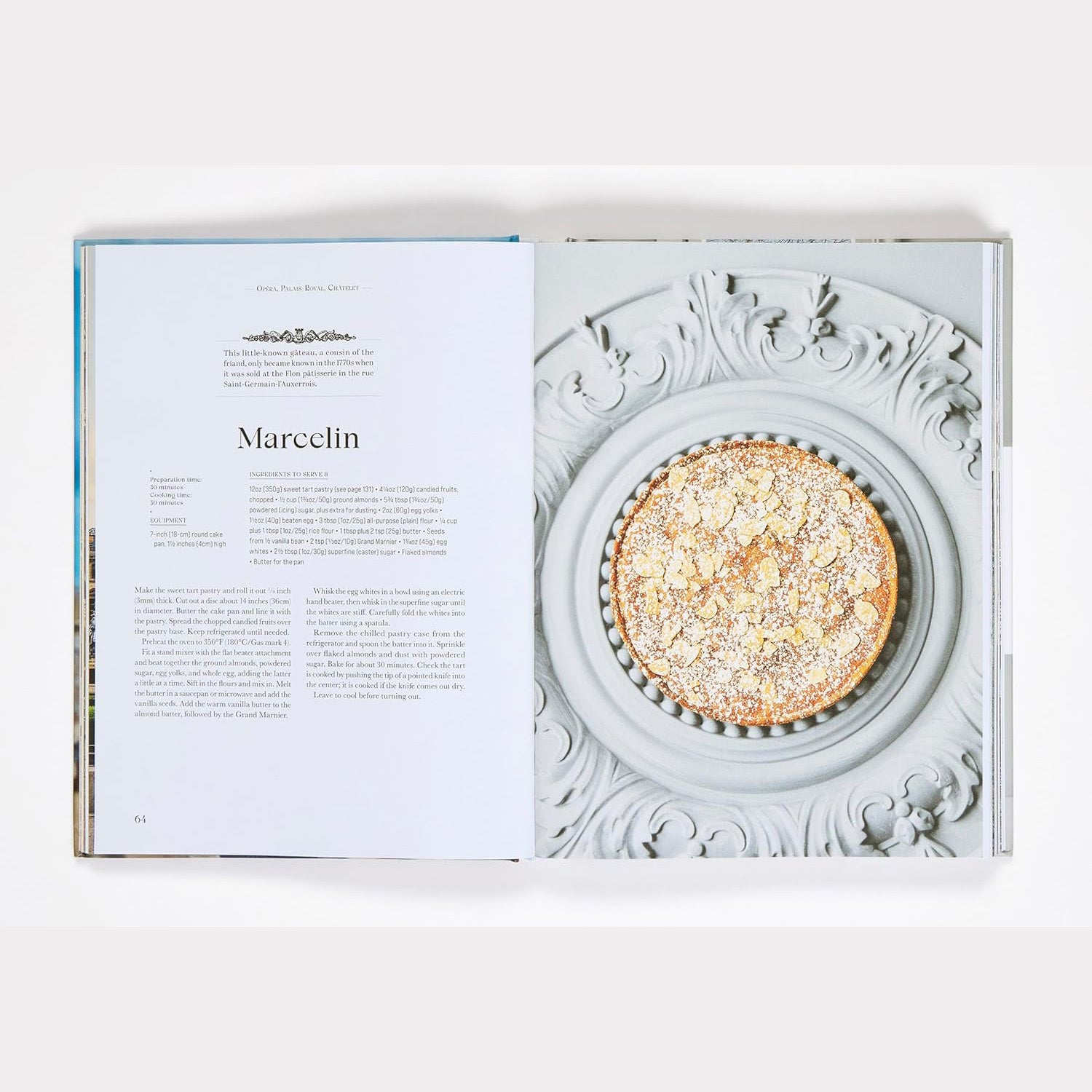 Paris Patisserie: 70 Recipes at the Heart of Parisian History