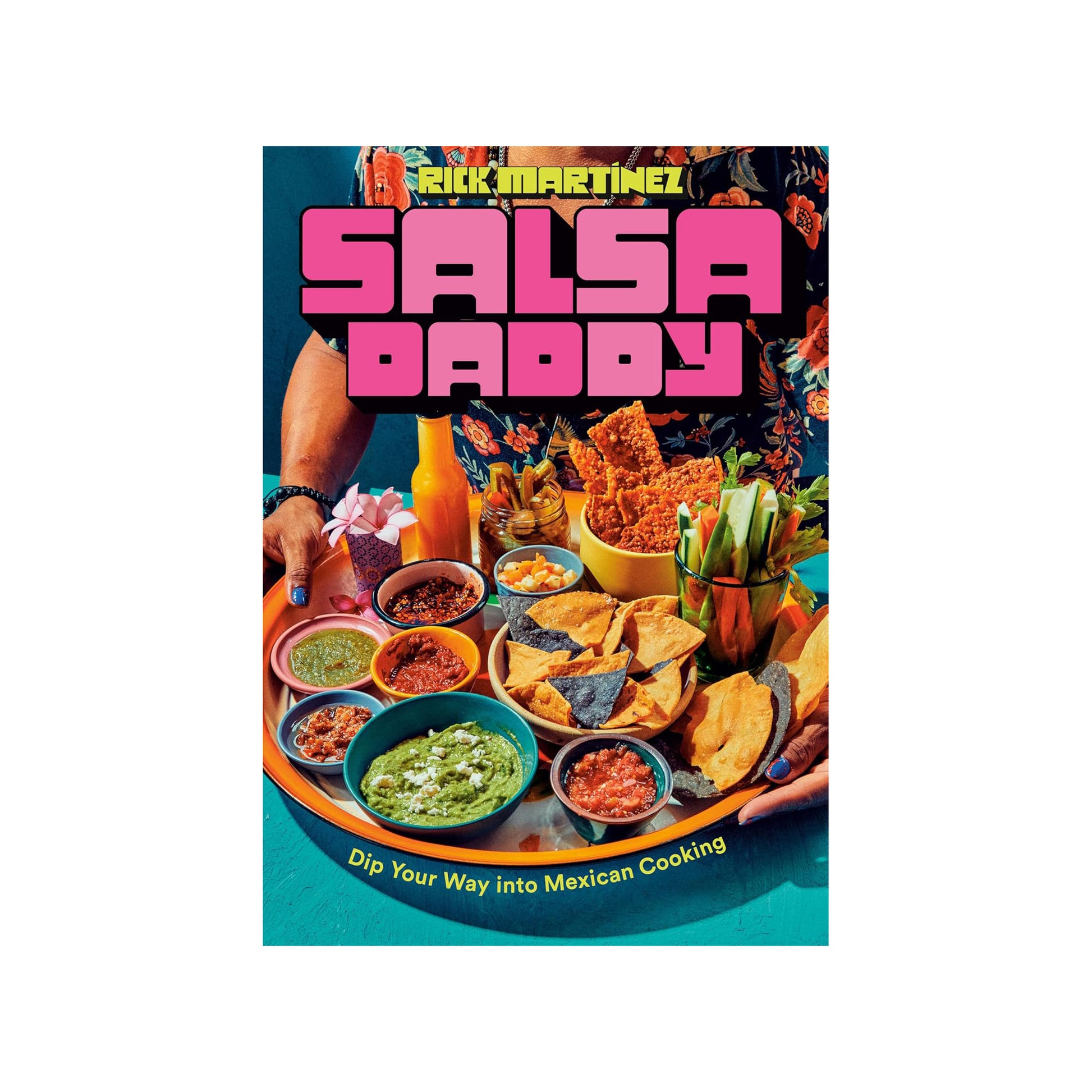Salsa Daddy: Dip Your Way into Mexican Cooking