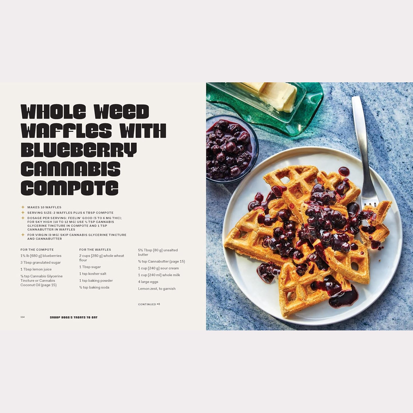 Snoop Dogg’s Treats to Eat: 55 Baking Recipes ― Baking With (or Without) Weed