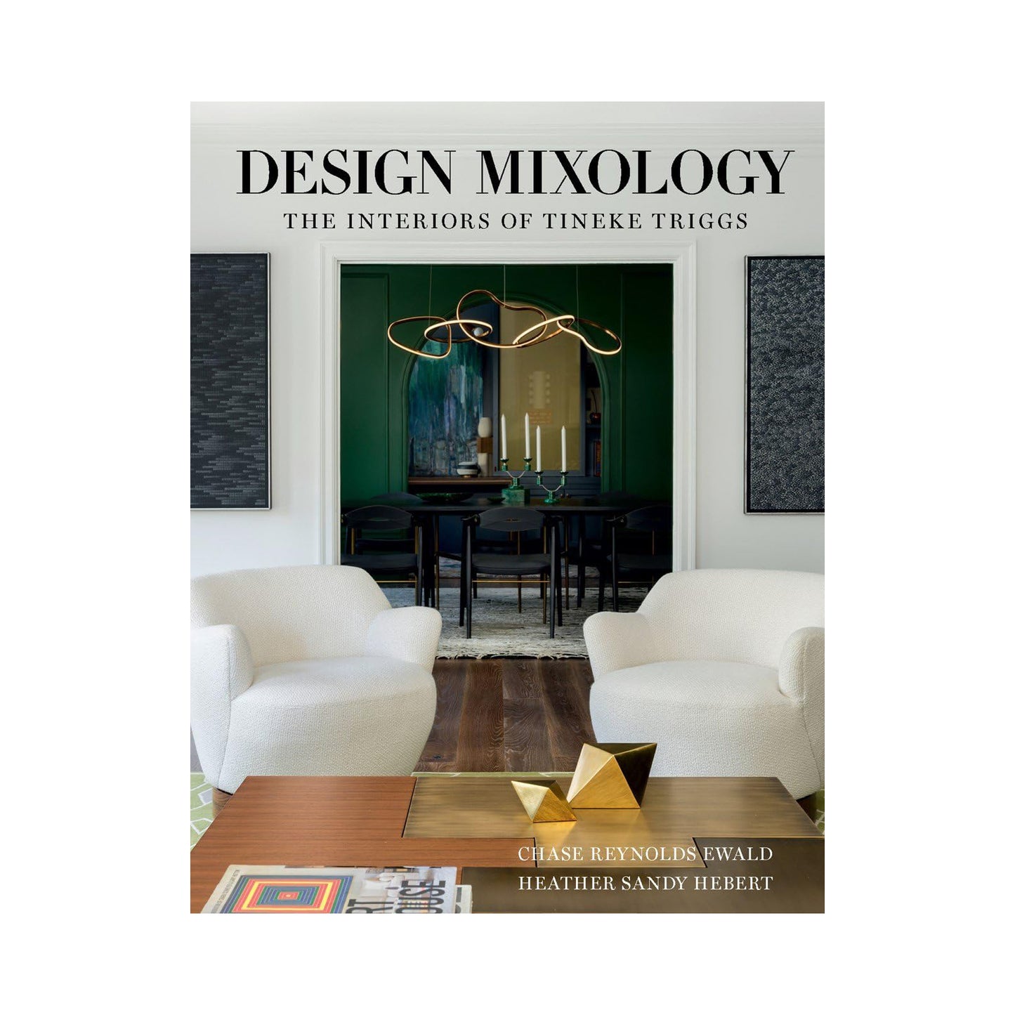 Design Mixology: The Interiors of Tineke Triggs