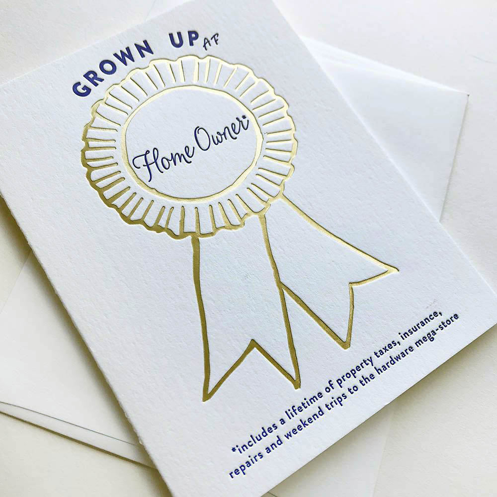 Grown Up AF Home Owner Award Ribbon - Letterpress Card
