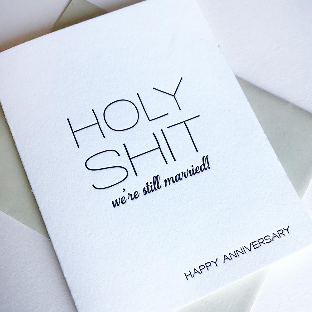 Holy S*** We're Still Married - Letterpress Card