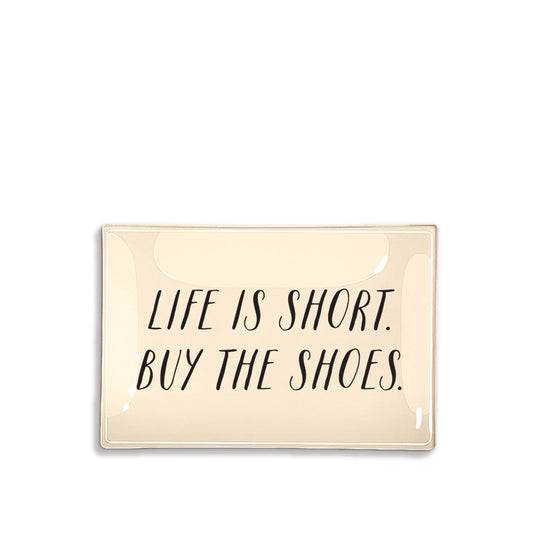Glass Decoupage Tray - Life is Short. Buy the Shoes